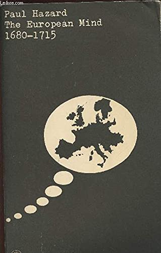 9780140600230: The European Mind: 1680-1715 (Univ. Bks.)