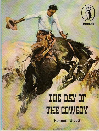 Stock image for The Day of the Cowboy for sale by Better World Books Ltd
