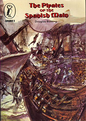 The Pirates of the Spanish Main (9780140610093) by Botting, Douglas