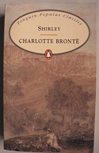 Stock image for Shirley (Penguin Popular Classics) for sale by SecondSale