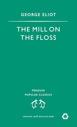 The Mill on the Floss(Penguin Popular Classics)