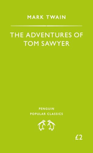 Beispielbild fr Adventures of Tom Sawyer (Penguin Popular Classics) zum Verkauf von Ergodebooks