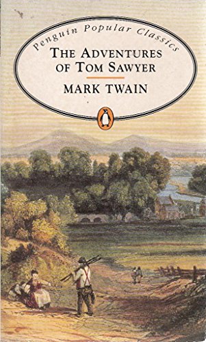 Imagen de archivo de The Adventures of Tom Sawyer (Penguin Popular Classics) a la venta por AwesomeBooks