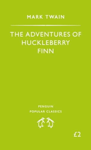 Beispielbild fr The Adventures of Huckleberry Finn (Penguin Popular Classics) zum Verkauf von AwesomeBooks