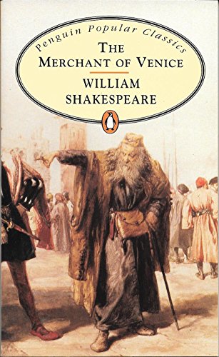 The Merchant of Venice (Penguin Popular Classics) - Shakespeare, William