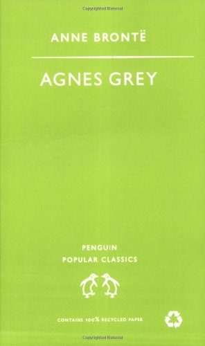 9780140621082: Agnes Grey: With a Memoir of Her Sisters by Charlotte Bronte