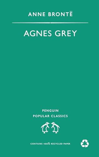 Stock image for Agnes Grey (Penguin Popular Classics) for sale by SecondSale