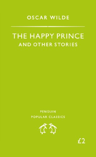 Stock image for The Happy Prince and Other Stories (Penguin Popular Classics) for sale by AwesomeBooks