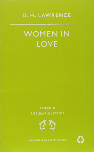 Stock image for Women in Love (Penguin Popular Classics) for sale by AwesomeBooks