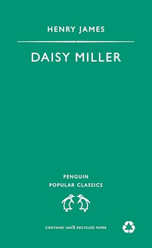 Daisy Miller (Penguin Popular Classics) - James, Henry