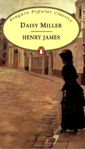 Stock image for Daisy Miller (Penguin Popular Classics) for sale by Reuseabook