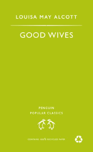 Imagen de archivo de Good Wives (Penguin Popular Classics) a la venta por Wonder Book