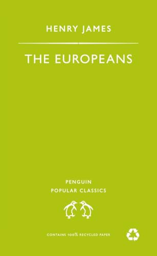 Beispielbild fr The Europeans (Penguin Popular Classics) zum Verkauf von medimops