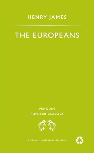 Stock image for The Europeans (Penguin Popular Classics) for sale by Wonder Book