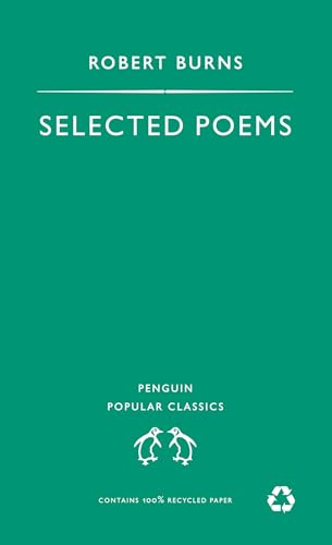 

Selected Poems Robert Burns (Penguin Popular Classics)