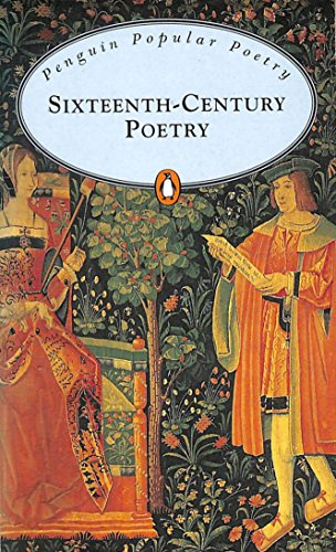 Imagen de archivo de Sixteenth-Century Poetry (Penguin Popular Classics) a la venta por WorldofBooks