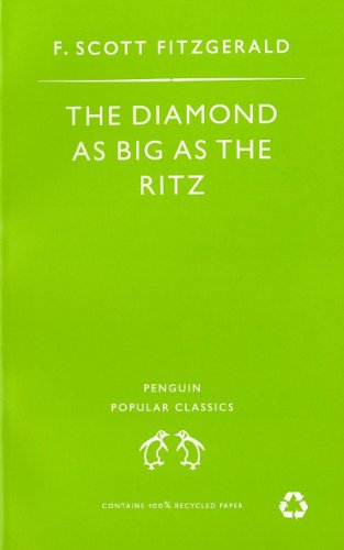 Stock image for The Diamond as Big as the Ritz and Other Stories (Penguin Popular Classics) for sale by SecondSale