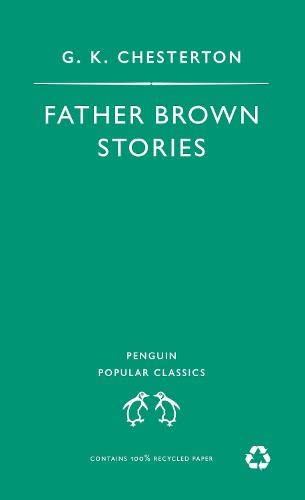 Beispielbild fr Father Brown Stories (Penguin Popular Classics) zum Verkauf von Wonder Book