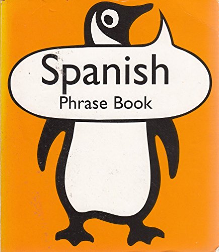Imagen de archivo de Spanish Phrase Book (Penguin Popular Reference) a la venta por Wonder Book