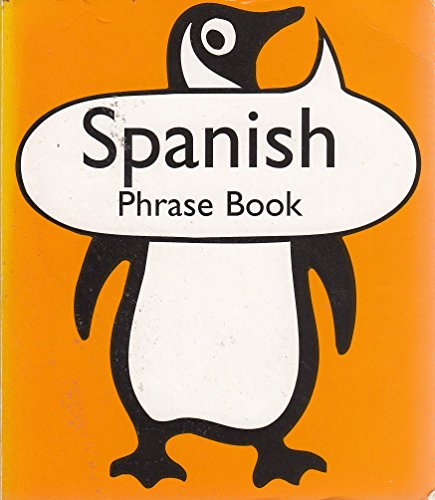 Stock image for Spanish Phrase Book (Penguin Popular Reference) for sale by Wonder Book