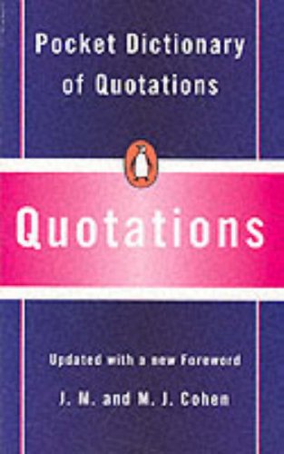Imagen de archivo de Pocket Dictionary of Quotations (Penguin Popular Reference) a la venta por MusicMagpie
