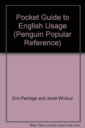 Stock image for Pocket Guide to English Usage (Penguin Popular Reference) for sale by AwesomeBooks