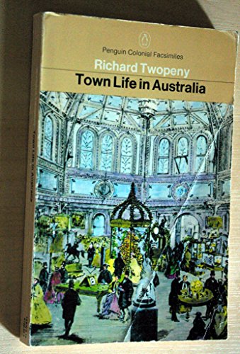 TOWN LIFE IN AUSTRALIA