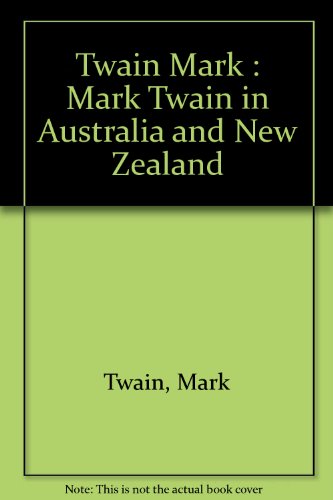 9780140700343: Twain Mark : Mark Twain in Australia and New Zealand