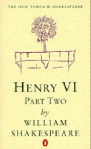 9780140707366: The Second Part of King Henry the Sixth: Pt.2 (New Penguin Shakespeare S.)