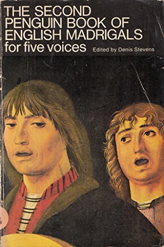 Stock image for The Second Penguin Book of English Madrigals: For Five Voices for sale by WorldofBooks