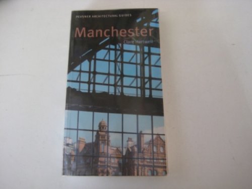 Stock image for Pevsner Architectural Guides: Manchester (Pb) for sale by Brit Books