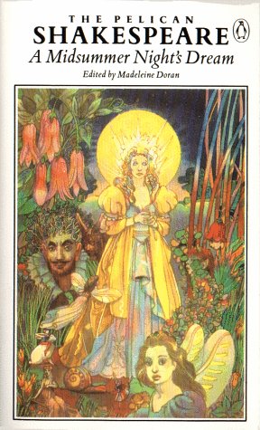 Stock image for A Midsummer Night's Dream (The Pelican Shakespeare) for sale by SecondSale