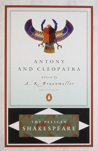 Imagen de archivo de Antony and Cleopatra (The Pelican Shakespeare) a la venta por Jenson Books Inc