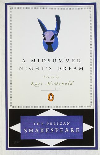 Imagen de archivo de A Midsummer Night's Dream (The Pelican Shakespeare) a la venta por SecondSale