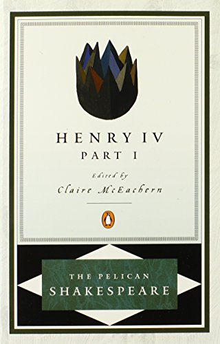 Imagen de archivo de Henry IV, Part 1 (Pelican Shakespeare) a la venta por Your Online Bookstore