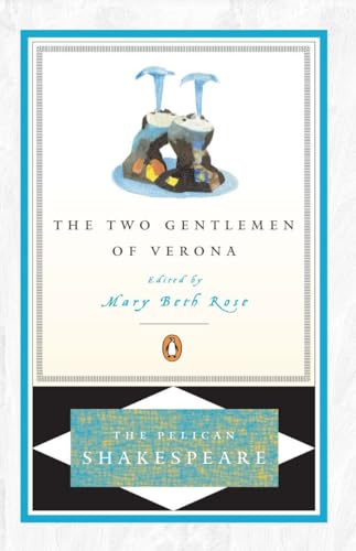 9780140714616: The Two Gentlemen of Verona(Revised Edition) (The Pelican Shakespeare)