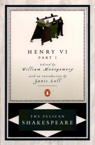 Imagen de archivo de Henry VI, Part 1 (The Pelican Shakespeare) a la venta por Half Price Books Inc.