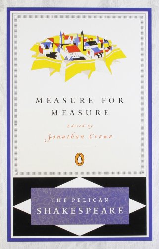 9780140714791: Measure For Measure (Revised Edition) (The Pelican Shakespeare)