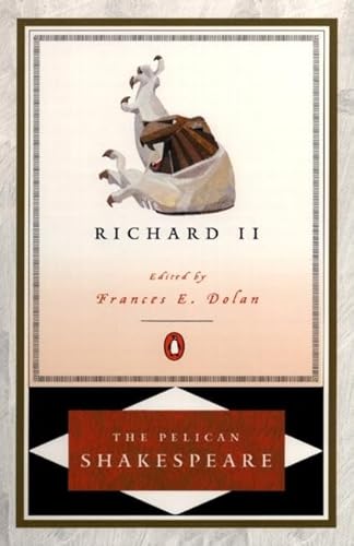 9780140714821: Richard II (Revised Edition) (The Pelican Shakespeare)