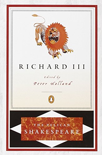 9780140714838: The Tragedy of King Richard the Third (Pelican Shakespeare (Paperback))