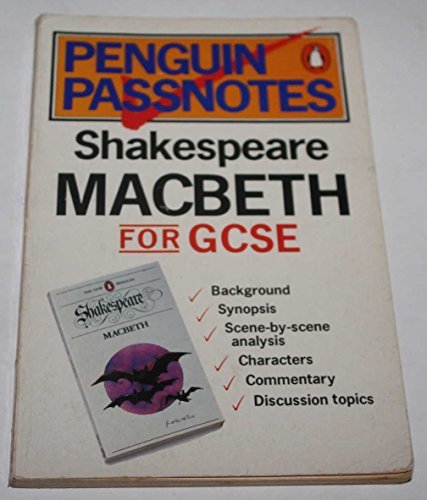 Stock image for Penguin Passnotes: Macbeth For Gcse (Passnotes S.) for sale by AwesomeBooks