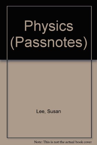 Beispielbild fr Penguin Passnotes: Physics (Passnotes S.) zum Verkauf von AwesomeBooks