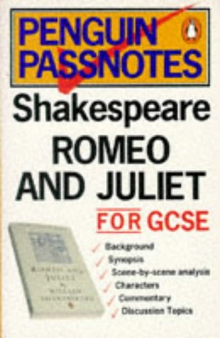 Beispielbild fr Penguin Passnotes: Romeo And Juliet For Gcse (Passnotes S.) zum Verkauf von AwesomeBooks
