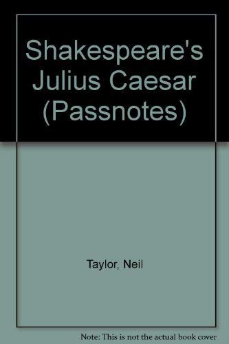Imagen de archivo de Penguin Passnotes: Julius Caesar (Passnotes S.) a la venta por AwesomeBooks