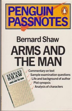 Penguin Passnotes: Arms And the Man (9780140770445) by David Smith