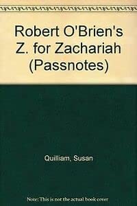 Stock image for Robert O'Brien's "Z. for Zachariah" (Passnotes) for sale by Bahamut Media