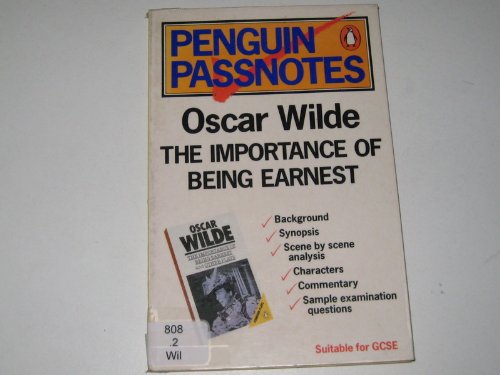 Stock image for Penguin Passnotes on Oscar Wilde's "The Importance of Being Earnest" for sale by AwesomeBooks