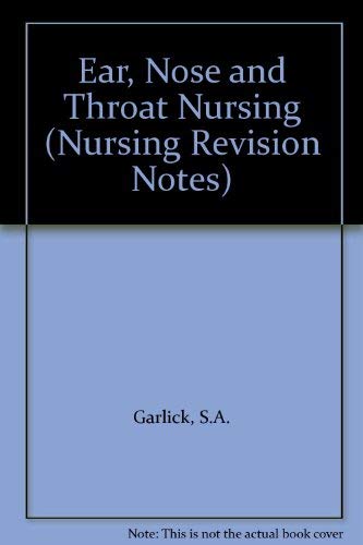Stock image for Penguin Nursing Revision Notes: Ear, Nose And Throat Nursing (Nursing Revision Notes S.) for sale by Bahamut Media