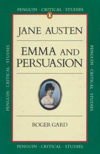 Imagen de archivo de Emma and Persuasion (Critical Studies, Penguin) a la venta por HPB-Emerald