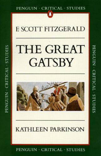 Beispielbild fr Critical Studies: The Great Gatsby (Penguin Critical Studies) zum Verkauf von WorldofBooks